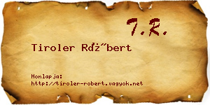 Tiroler Róbert névjegykártya